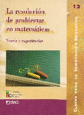 La resolucion de problemas en Matematicas Teorias y experiencias