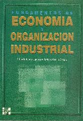 Fundamentos de economia y organizacion industrial