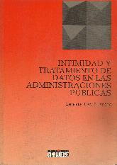 Intimidad y tratamiento de datos en las administraciones publicas