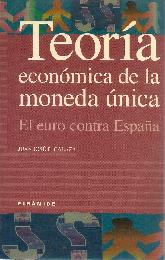Teoria economica de la moneda unica, el euro contra España