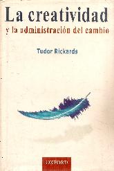 La creatividad y la administracion del cambio