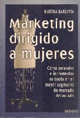 Marketing dirigido a mujeres. Como entender e incrementar su cuota en el mayor segmento de mercado