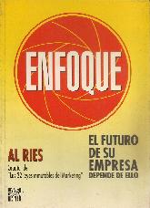 Enfoque : el futuro de su empresa depende de ello