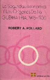 La seguridad economica y los origenes de la Guerra Fria 1945-1950