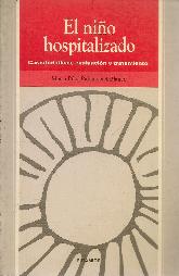El nio hospitalizado : caracteristicas, evaluacion y tratamiento