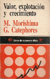 Valor, explotacion y crecimiento : Marx a la luz de la moderna teoria economica
