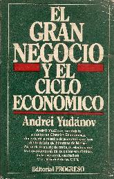 El gran negocio y el ciclo economico