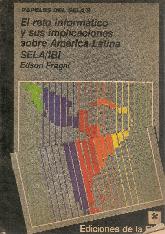 El reto informatico y sus implicaciones sobre America Latina SELA ABI