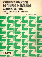 Calculo y reduccion de tiempos en trabajos administrativos