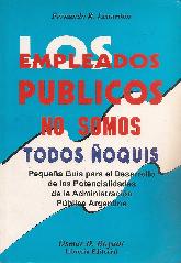 Los empleados publicos no somos todos oquis