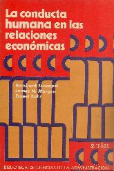 La conducta humana en las relaciones economicas