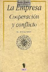 La empresa : cooperacion y conflicto