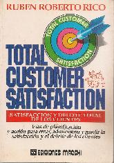 Total customer satisfaction