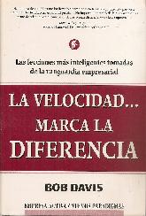 La velocidad... marca la diferencia.