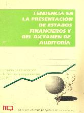 Tendencias en la presentacion de estados financieros y del dictamen de auditoria