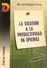 La solucion a la productividad en oficinas