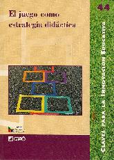 El juego como estrategia didactica