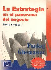 La estrategia en el panorama de negocio texto y casao, incluye 10 casos originales de Harvard