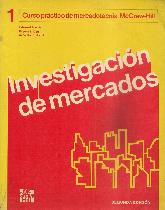 Curso prctico de mercadotecnia 1 Investigacin de Mercados