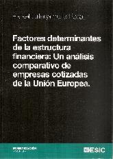 Factores determinantes de la estructura financiera: un analisis comparativo de empresas cotizadas 