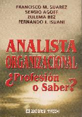 Analista Organizacional  Profesin o Saber?