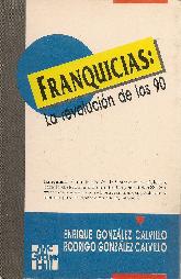 Franquicias, la revolución de los 90