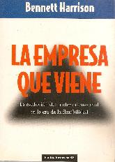La empresa que viene : la evolucion del poder empresarial en la era de la flexibilidad
