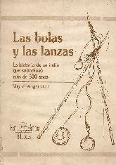 Las balas y las lanzas