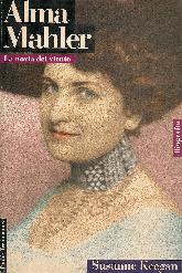 Alma Mahler : la novia del viento