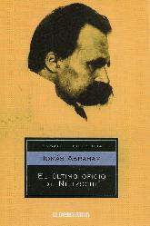 El ultimo oficio de Nietzsche