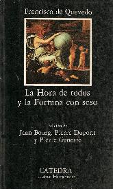 La hora de todos y la fortuna con seso