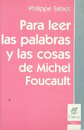 Para leer las palabras y las cosas de Michel Foucault