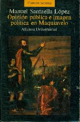 Opinion publica e imagen politica en Maquiavelo