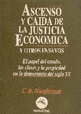 Ascenso y Caida de la justicia economica