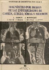 Diagnostico por imagen de enfermedades cabeza, cuello, torax y abdomen