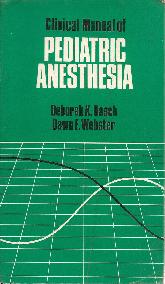 Clinical manual of Pediatric  Anesthesia