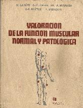 Valoracion de la funcion muscular normal y patologica