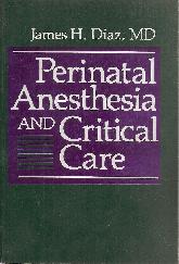 Perinatal Anaesthesia and Critical care