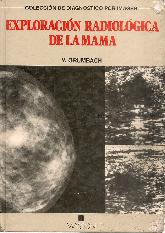 Exploracion radiologica de la mama
