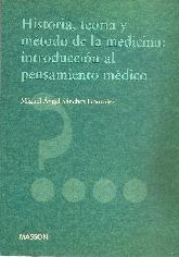 Historia, teoria y pensamiento de la medicina : introduccion al pensamiento medico