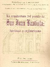 La arquitectura del pueblo de San Juan Bautista tipologa y regionalismo