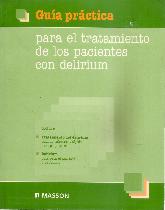 Gua prctica para el tratamiento de los pacientes con deliriums (Libro + Guia)