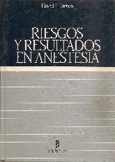 Riesgos y resultados en anestesia