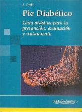 Pie Diabetico Guia practica para la prevencion, evaluacion y tratamiento