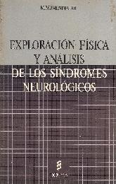 Exploracion fisica y analisis de los sindromes neurologicos