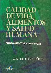 Calidad de vida, alimentos y salud humana. Fundamentos cientificos