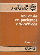 Anestesia en pacientes ortopedicos