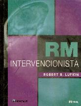 Resonancia magntica (RM) intervencionista