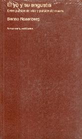 El yo y su angustia entre pulsion de vida y pulsion de muerte