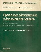 Operaciones administrativas y documentacion sanitaria : Formacion Profesional sanitaria